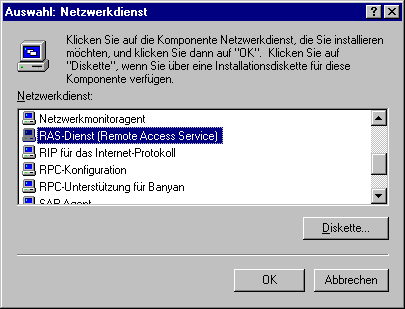 Auswahl des 'RAS-Dienst' im Dialog 'Auswahl: Netzwerkdienst'